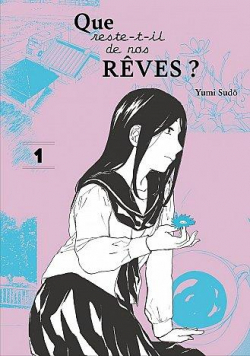 Que reste-t-il de nos rêves ? by Yumi Sudō