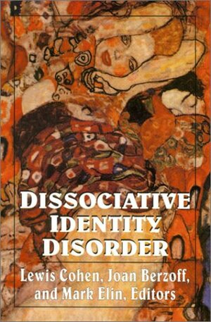 Dissociative Identity Disorder by Mark Elin, Joan N. Berzoff, Lewis Cohen