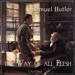 The Way of All Flesh by Samuel Butler