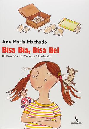 Bisa Bia, Bisa Bel by Fatima Andreu, Ana Maria Machado, Vincent Marco
