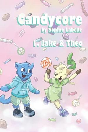 Candycore: 1. Jake & Theo by Sophie Labelle