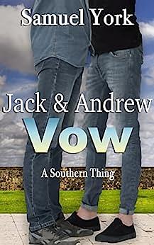Jack and Andrew: Vow by Samuel York