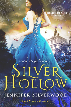 Silver Hollow by Jennifer Silverwood