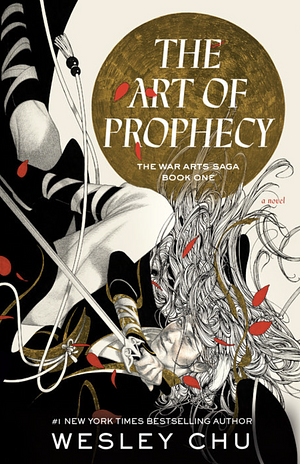 The Art of Prophecy by Wesley Chu