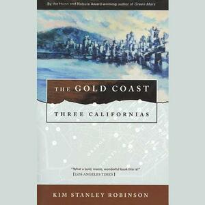 The Gold Coast by Kim Stanley Robinson