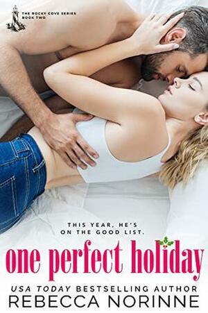 One Perfect Holiday by Rebecca Norinne