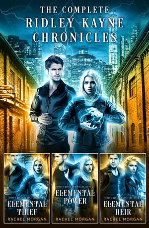 The Complete Ridley Kayne Chronicles by Rachel Morgan