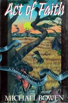 Act of Faith by Michael Bowen
