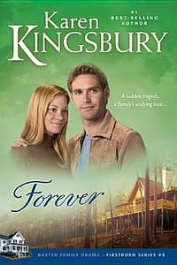 Forever by Karen Kingsbury