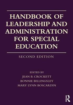 Handbook of Leadership and Administration for Special Education by 