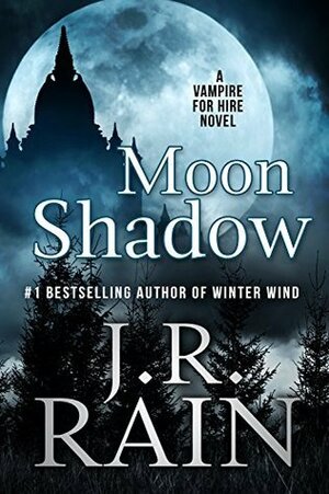 Moon Shadow by J.R. Rain