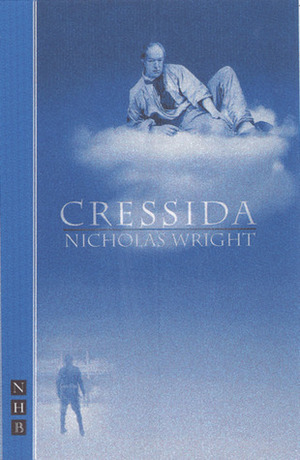 Cressida by Nicholas Wright