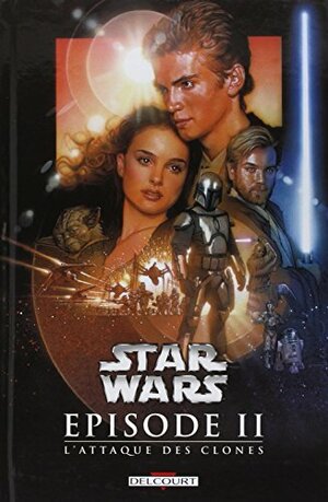 Star Wars, épisode II : L'attaque des clones by Henry Gilroy