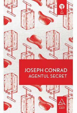 Agentul secret by Joseph Conrad, Gabriel Gafita