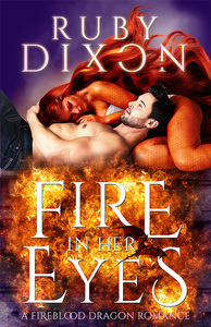 Fire In Her Eyes by Ruby Dixon
