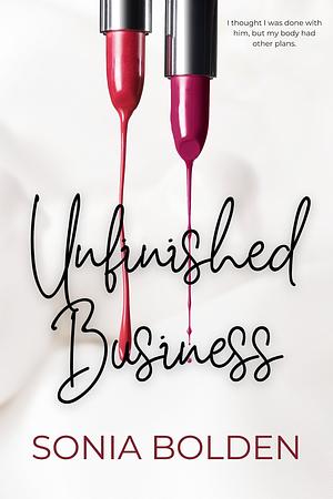 Unfinished Business by Sonia Bolden