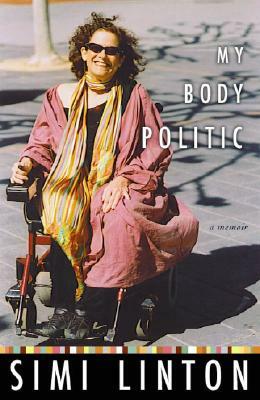 My Body Politic: A Memoir by Simi Linton