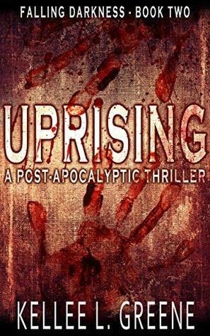 Uprising by Kellee L. Greene