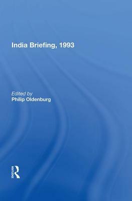 India Briefing, 1993 by Philip Oldenburg