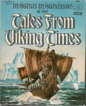 Tales from Viking Times by Magnus Magnusson