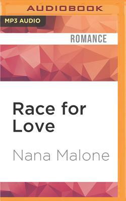 Race for Love by Nana Malone