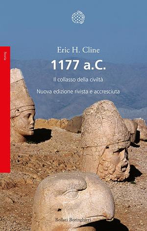 1177 a.C. Il collasso della civiltà by Eric H. Cline