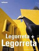 Legorreta + Legorreta. Ediz. illustrata by Aurora Cuito, Francisco Asensio Cerver