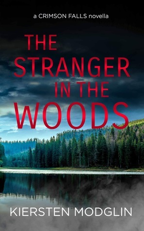 The Stranger in the Woods by Kiersten Modglin