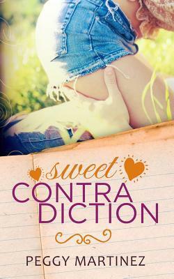 Sweet Contradiction by Peggy Martinez