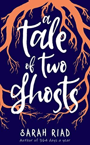 A Tale of Two Ghosts by Sarah Riad