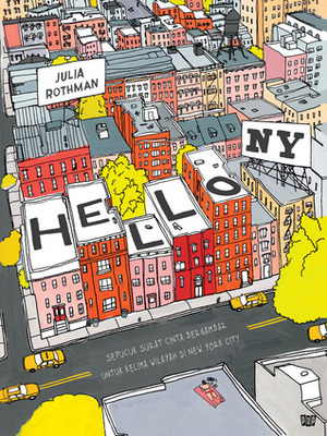 Hello NY by Mustika, Julia Rothman
