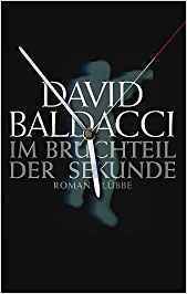 Im Bruchteil der Sekunde by Christel Rost, Till R. Lohmeyer, David Baldacci