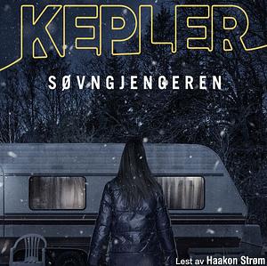 Søvngjengeren by Lars Kepler