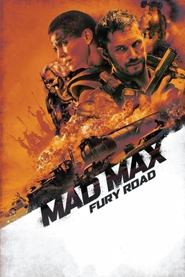 Mad Max Fury Road: Complete Screenplays by Tania Cox