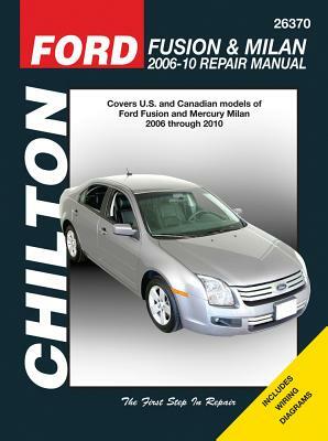 Ford Fusion & Milan 2006-10 Repair Manual by Mike Stubblefield, Jay Storer