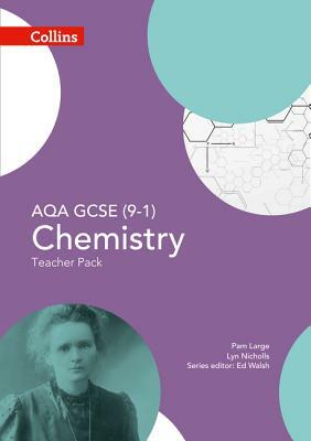 Collins GCSE Science - Aqa GCSE (9-1) Chemistry: Teacher Pack by Lyn Nichols, Pam Large