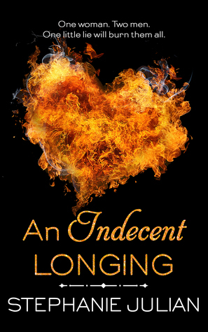 An Indecent Longing by Stephanie Julian