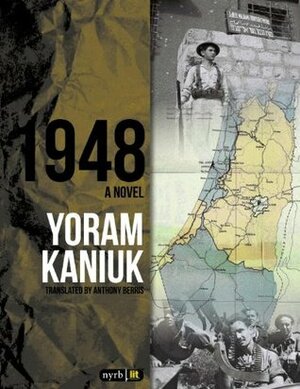 1948 by Yoram Kaniuk, Anthony Berris