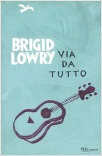 Via da tutto by Brigid Lowry