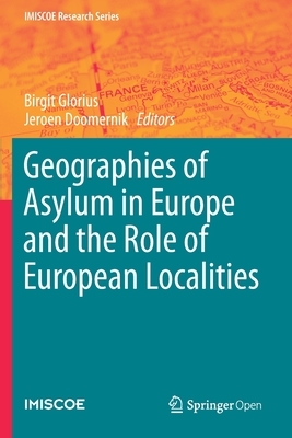 Geographies of Asylum in Europe and the Role of European Localities by 