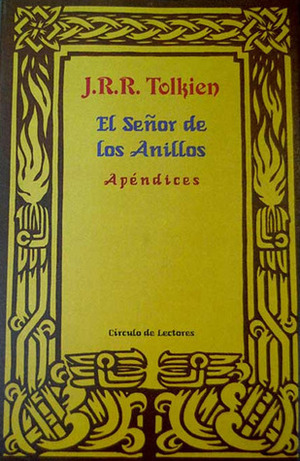 El Señor de los Anillos: Apéndices by J.R.R. Tolkien, Rubén Masera