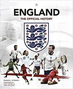 England: The Official History by The FA, Daniel Storey