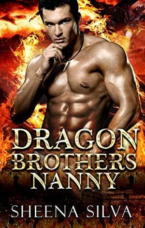 Dragon Brother's Nanny by Sheena Silva