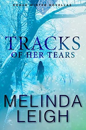Tracks of Her Tears by Melinda Leigh