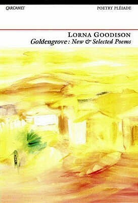 Goldengrove: New And Selected Poems by Lorna Goodison