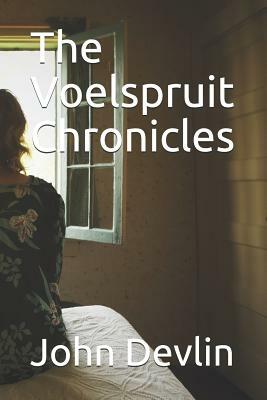 The Voelspruit Chronicles by John Devlin