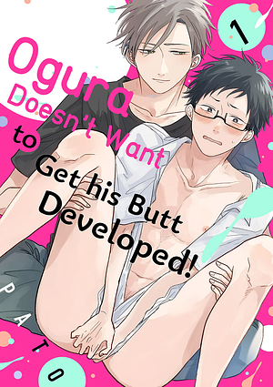 Ogura Doesn't Want to Get His Butt Developed! by PATO