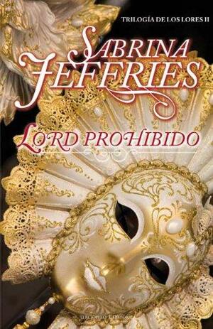 Lord Prohibido by Sabrina Jeffries