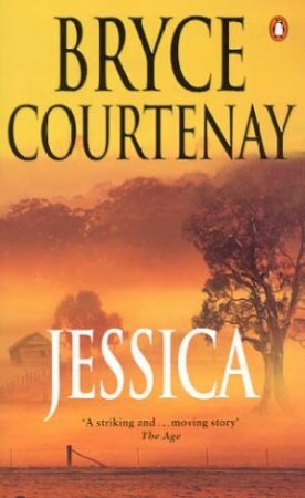 Jessica by Bryce Courtenay