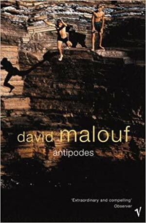 Antipodes by David Malouf